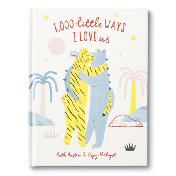 1000 Little Ways I Love Us Gift Book | Compendium Ruth Austin & Popy Matigot