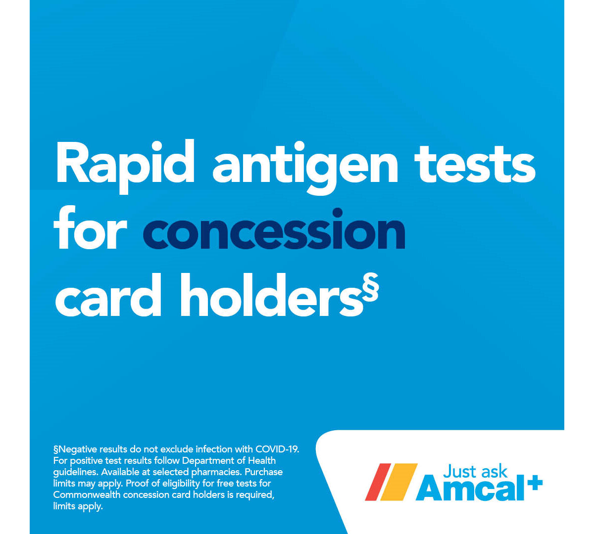 Free Rapid Antigen Tests are still available for Concession and DVA card holders.