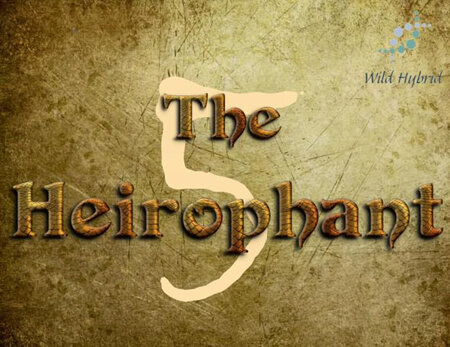5 - The Heirophant
