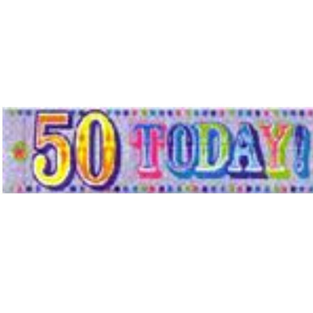 50 Today - 50th Birthday Banner