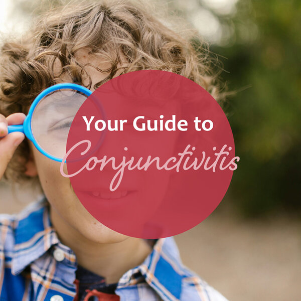 A Guide to Conjunctivitis