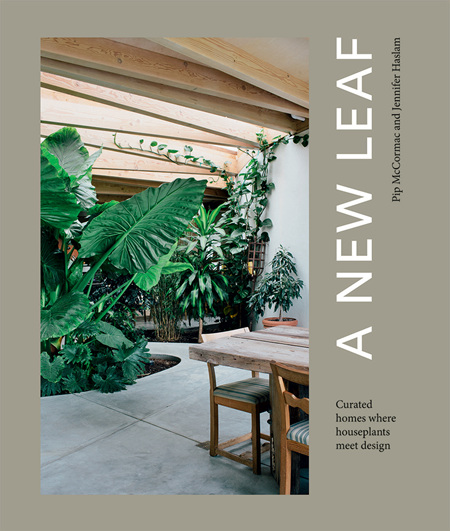 A New Leaf: Curated Houses Where Plants Meet Design