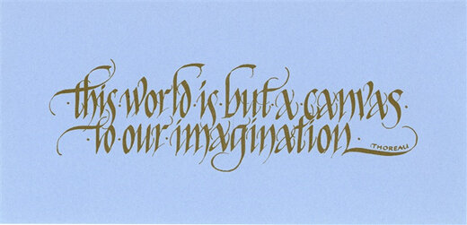 ABR calligraphy sample: this world is but a canvas to our imagination (Thoreau)