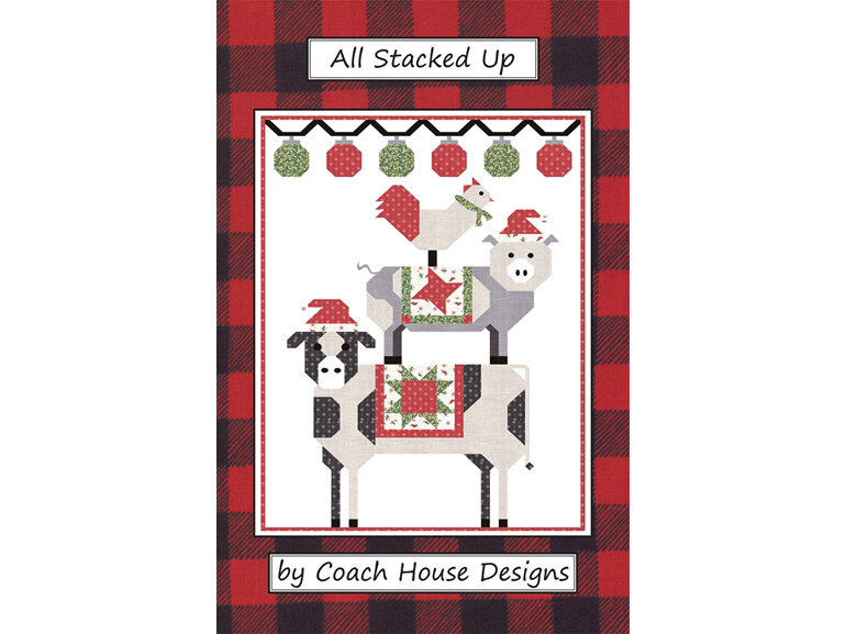 All Stacked Up Quilt Pattern by Coach House Designs