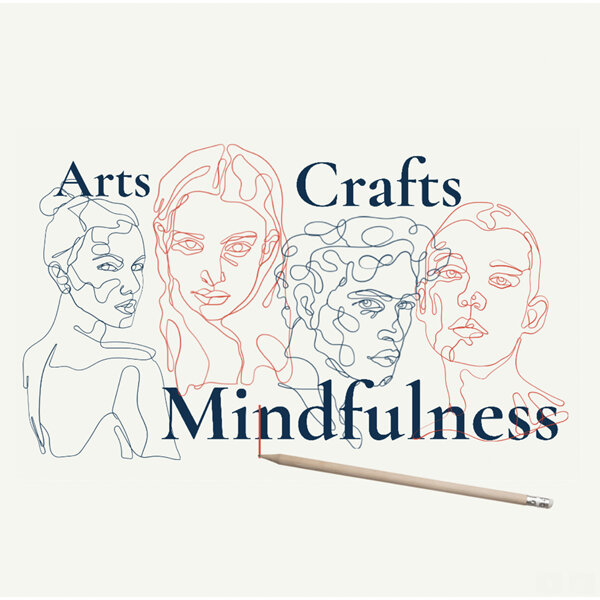 Arts, Crafts & Mindfulness