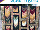 Autumn Braid Quilt Pattern