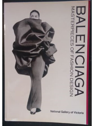 Balenciaga - Masterpieces of Fashion Design
