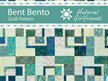 Bent Bento Quilt Pattern from Material Girlfriends