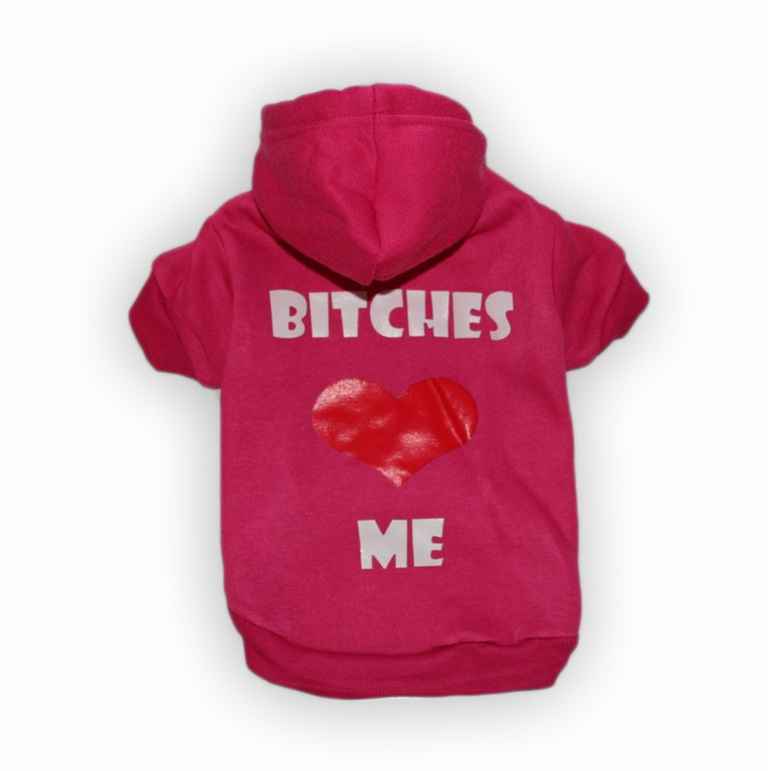 Bitches love me hot pink dog hoodie