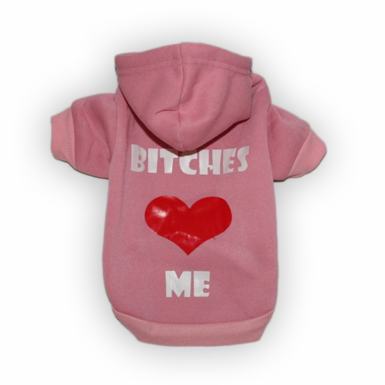 Bitches love me soft pink dog hoodie