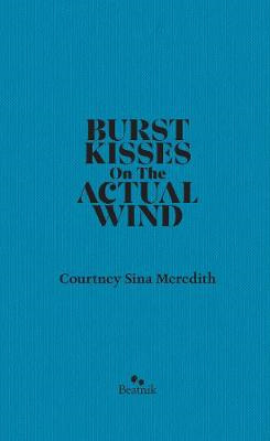 Burst Kisses on the Actual Wind
