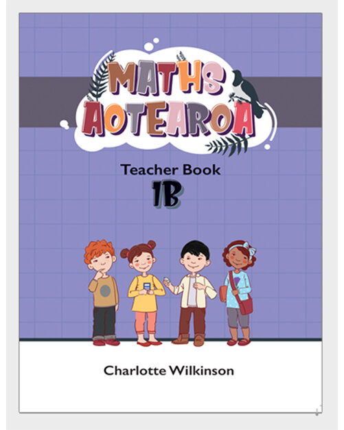 Buy online from Edify. Maths Aotearoa 1b Teacher Book