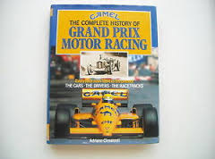 Camel The Complete History of Grand Prix Motor Racing by Adriano Cimarosti