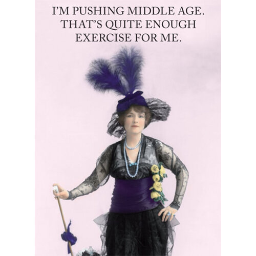 Cath Tate Pushing Middle Age Card