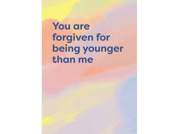 Cath Tate - Younger Than Me Humour Card birthday