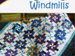 Chasing Windmills Quilt Pattern