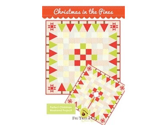 Christmas in the Pines Quilt Pattern by Fig Tree Quilts