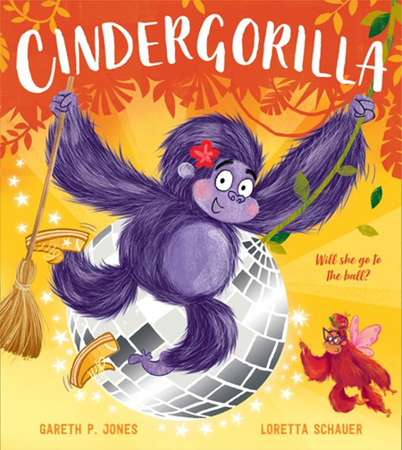 Cindergorilla (Fairy Tales for the Fearless)