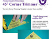 Corner Timmer from Marti Michell