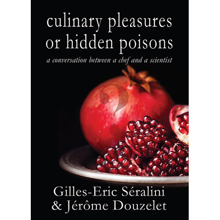 Culinary pleasures or hidden poisons?