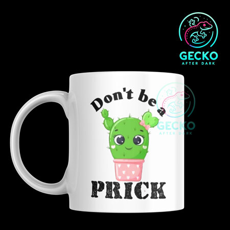 Ω - Don't be a Prick Mug