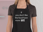 dont like food have a wine funny apron