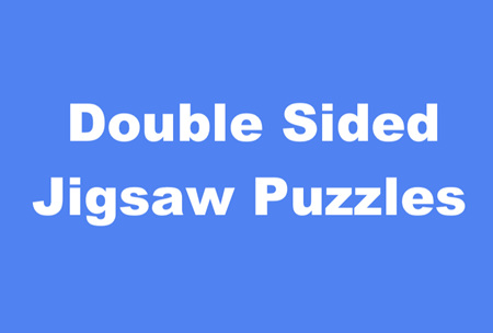 Double Sided Puzzles