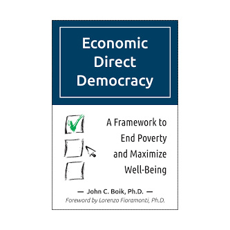 Economic Direct Democracy by John C. Boik, PHD