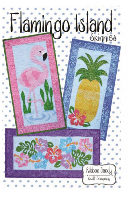 Flamingo Island Skinnies from Ribbon Candy Quilt Company