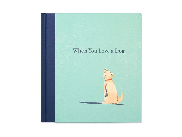 Gift Book When You Love a Dog