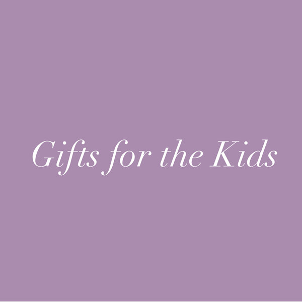 Gifts for the Kids