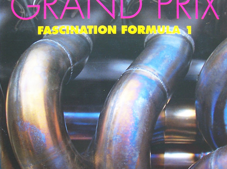 Grand Prix, Fascination Formula 1 - Rainer W. Schlegelmilch