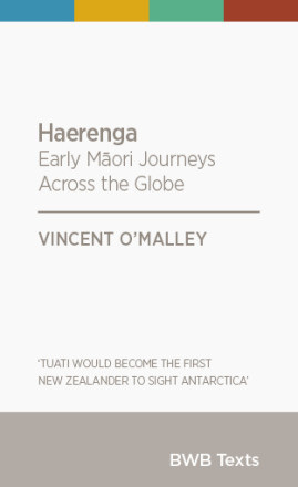 Haerenga: Early Maori Journeys Across the Globe