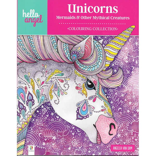 Hello Angel Colouring Book Unicorns Mermaids & Mythical Creatures