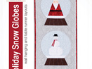 Holiday Snow Globes Pattern