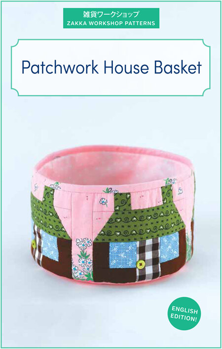 House Basket by Zakka Workshop Patterns