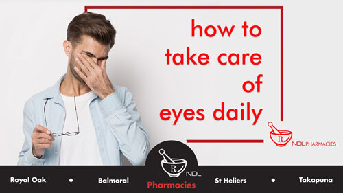 how to take care of eyes daily ?