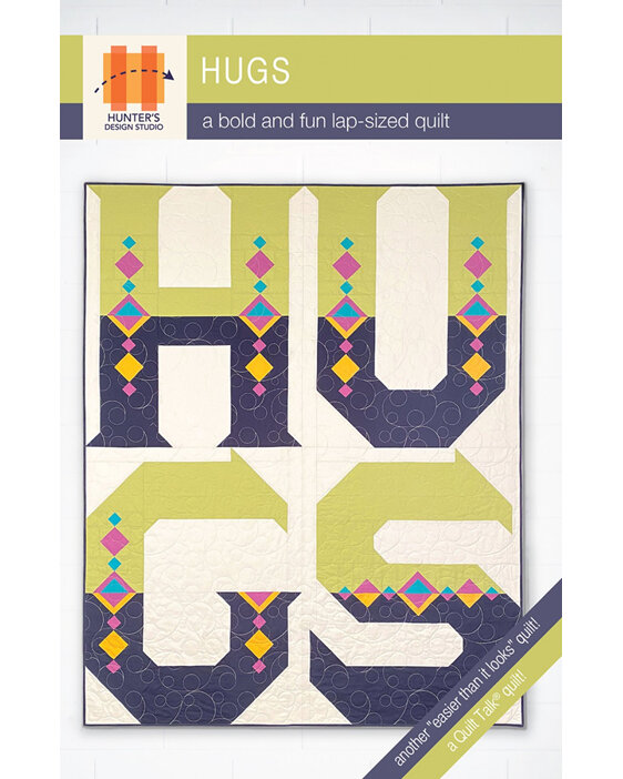 Hugs Quilt Pattern from Hunters's Design Studio