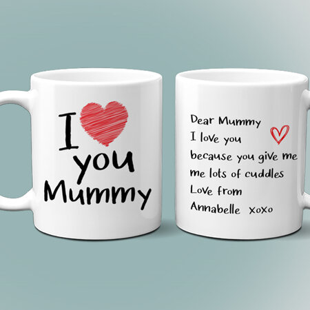 I Love You Mummy Personalised Message Mug