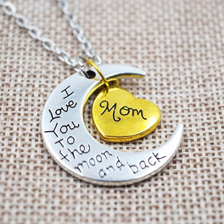 I LOVE YOU TO THE MOON AND BACK "MOM"