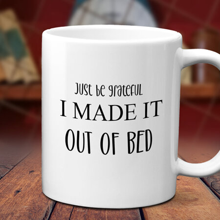 I Made it Out of Bed Mug