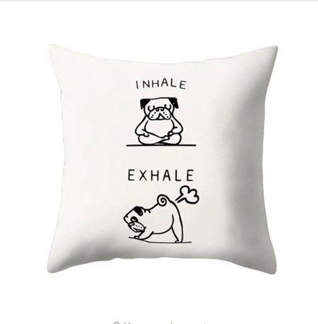 INHALE...EXHALE ... FUNNY DOG Cushion Cover