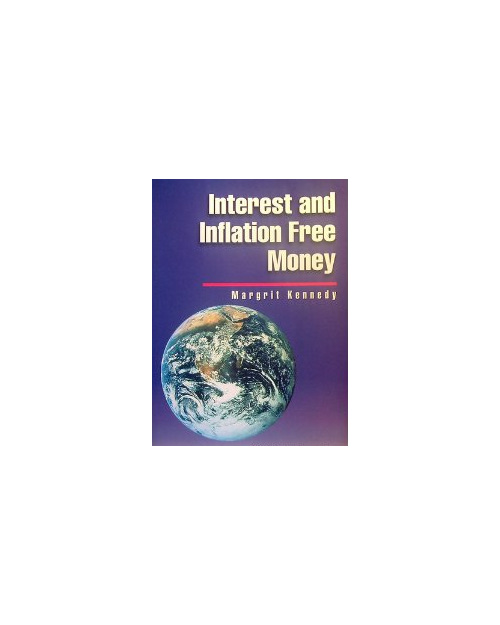 Interest and Inflation Free Money soft cover