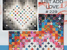 Just Add Love Quilt Pattern from Cotton Street Commons