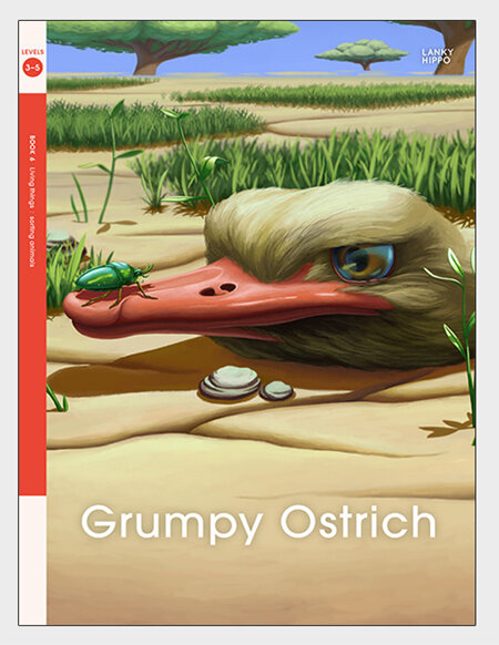 Lanky Hippo: Grumpy Ostrich