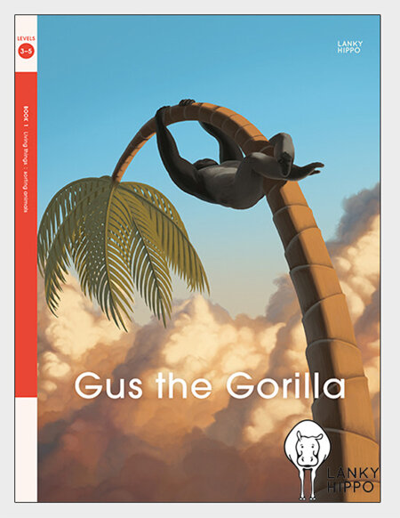Lanky Hippo: Gus the Gorilla