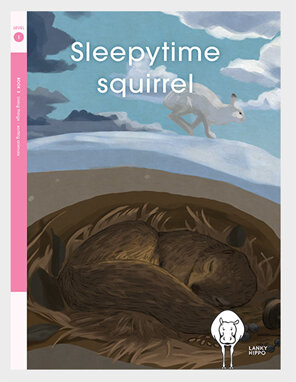 Lanky Hippo L1 - Sleepytime squirrel