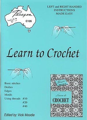 Learn to Crochet by Vicki Moodie (edited)