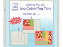 Log Cabin Mug Mats Sewing Kit by June Tailor