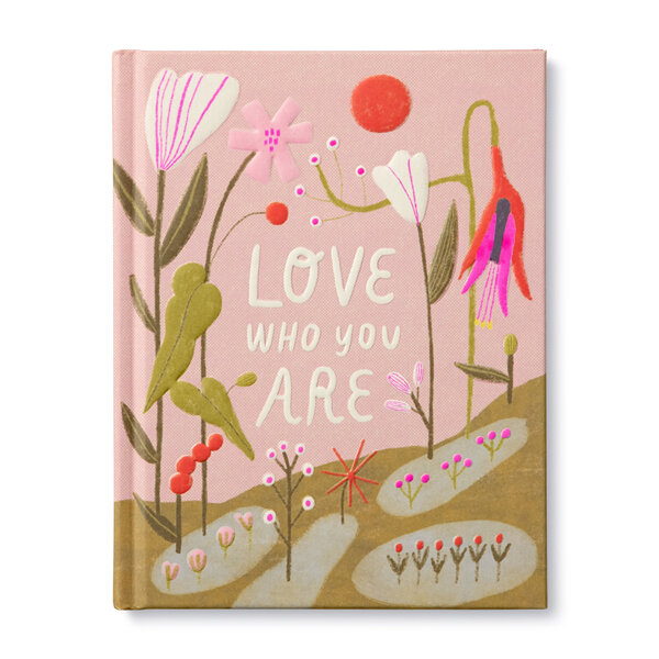 Love Who You Are - Inspiration Gift Book by M.H. Clark